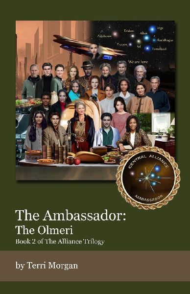 The Ambassador The Olmeri: Book 2 of The Alliance Trilogy