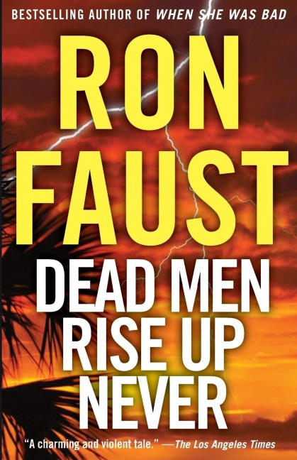 Dead Men Rise Up Never