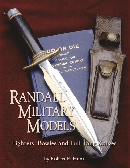 Randall Military Models: Fighters, Bowies and Full Tang Knives