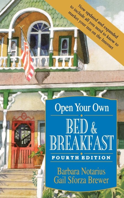 Open Your Own Bed and Breakfast