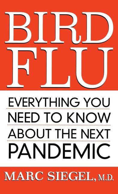 Bird Flu: Everything You Need to Know about the Next Pandemic
