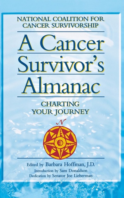 A Cancer Survivors Almanac: Charting Your Journey