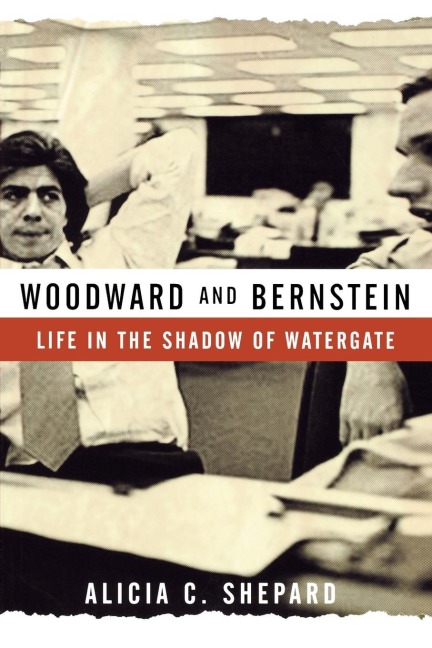 Woodward and Bernstein: Life in the Shadow of Watergate