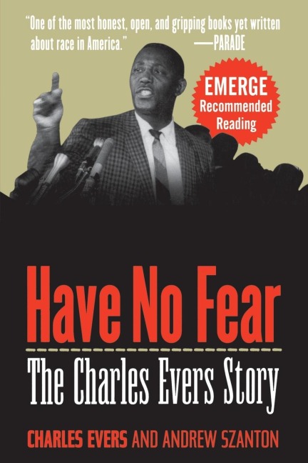 Have No Fear: The Charles Evers Story