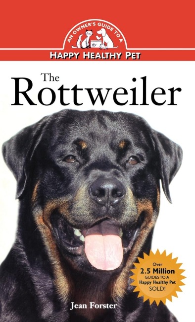 Rottweiler: An Owner's Guide to a Happy Healthy Pet