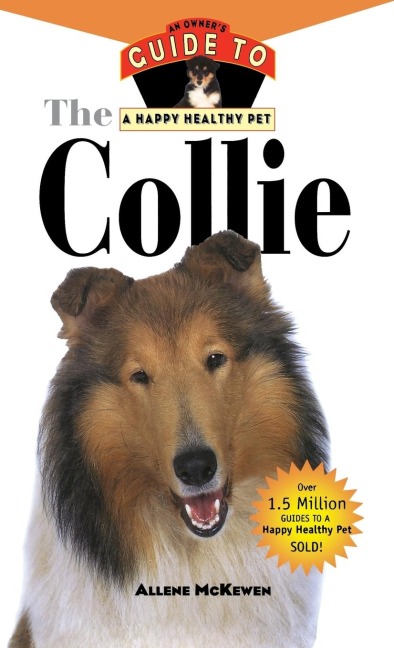 Collie: An Owner's Guide to a Happy Healthy Pet