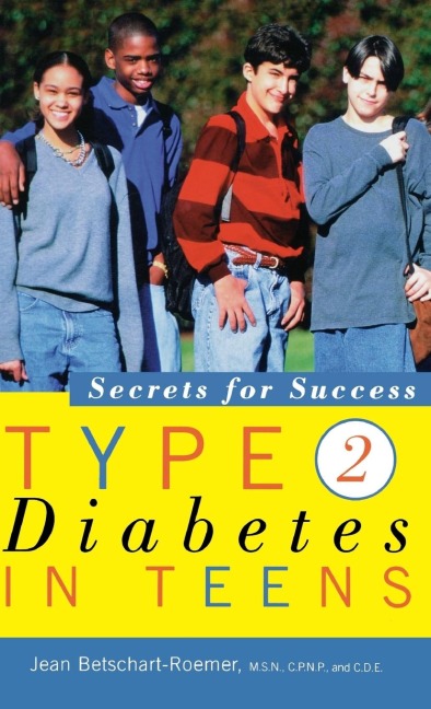 Type 2 Diabetes in Teens: Secrets for Success