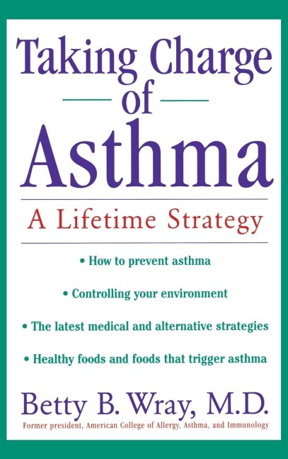 Taking Charge of Asthma: A Lifetime Strategy