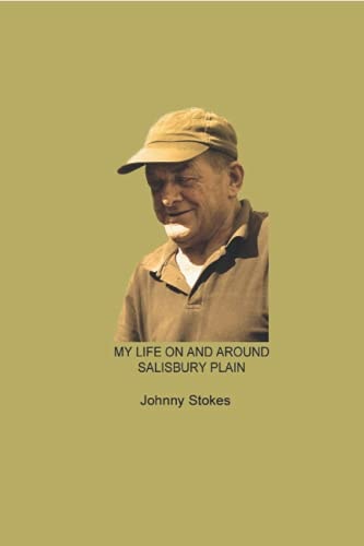My Life On and Around Salisbury Plain, 1941-2011