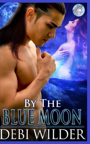 By The Bue Moon Blue Moon Magic Series