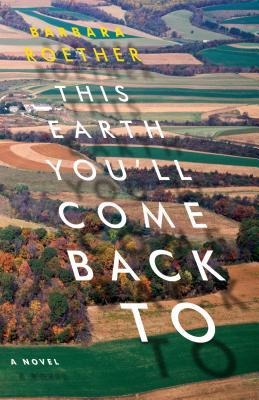 This Earth Youll Come Back to