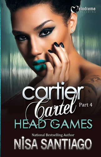 Cartier Cartel - Part 4 Head Games