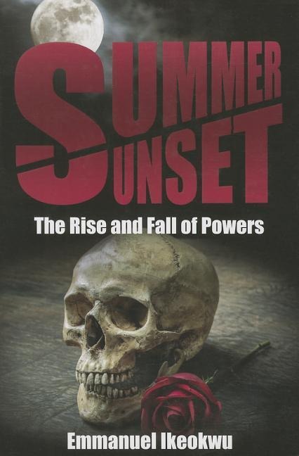 Summer Sunset: The Rise and Fall of Powers