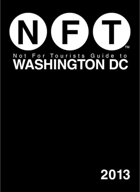 Not for Tourists Guide to Washington DC