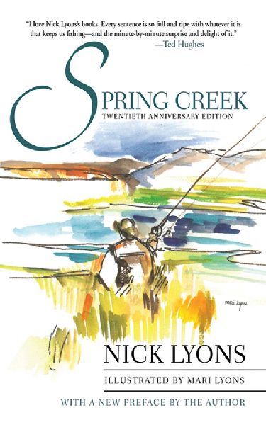 Spring Creek: Twentieth Anniversary Edition