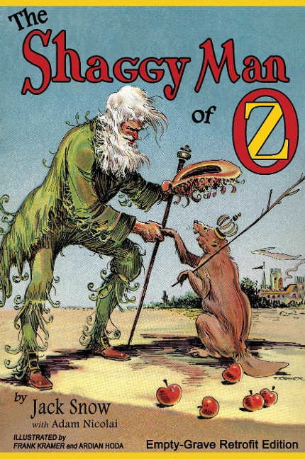 The Shaggy Man of Oz: Empty-Grave Retrofit Edition