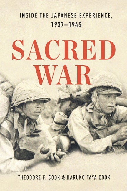 "Sacred War": Inside the Japanese Experience, 19371945