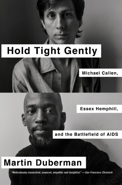 Hold Tight Gently: Michael Callen, Essex Hemphill, and the Battlefield of AIDS
