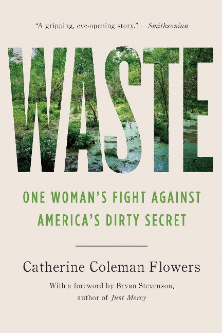 Waste: One Womans Fight Against Americas Dirty Secret