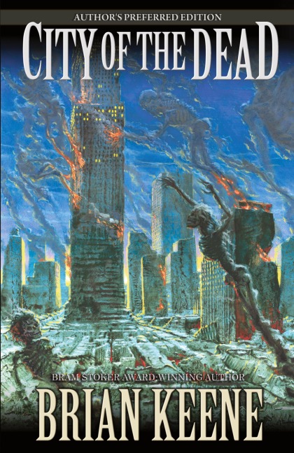 City of the Dead: Authors Preferred Edition