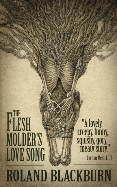 The Flesh Molders Love Song