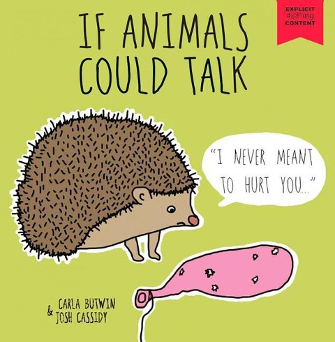 If Animals Could Talk: A Childrens Book for Adults
