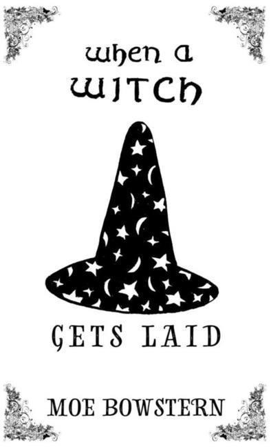 When a Witch Gets Laid