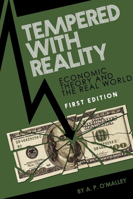 Tempered with Reality: Economics in Theory and Practice