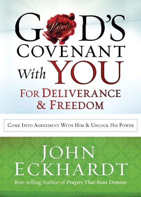 Gods Covenant with You for Deliverance & Freedom