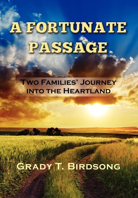 A Fortunate Passage: Two Families Journey Into the Heartland
