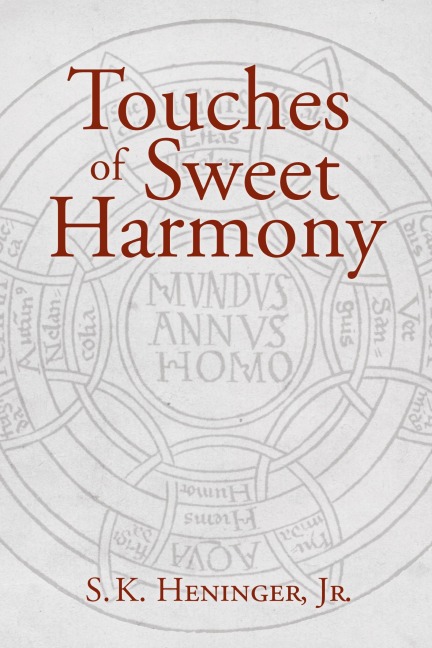 Touches of Sweet Harmony: Pythagorean Cosmology and Renaissance Poetics