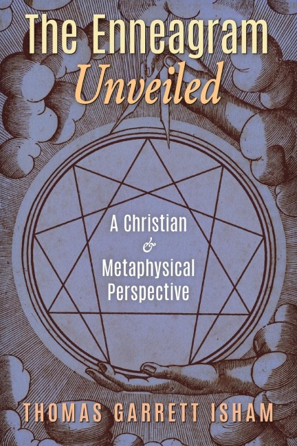 The Enneagram Unveiled: A Christian & Metaphysical Perspective