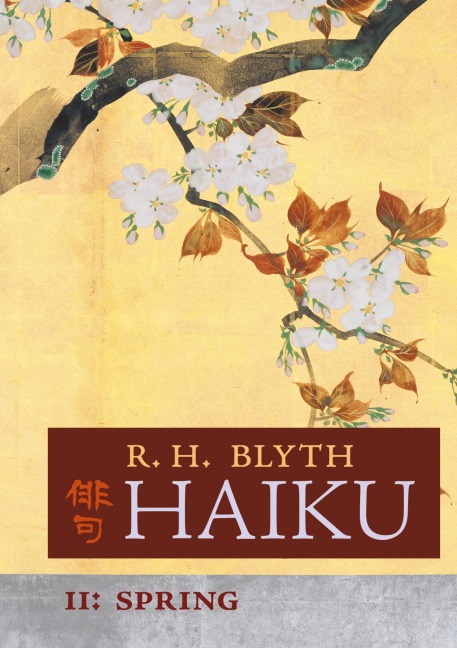 Haiku (Volume II): Spring