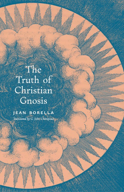 The Truth of Christian Gnosis