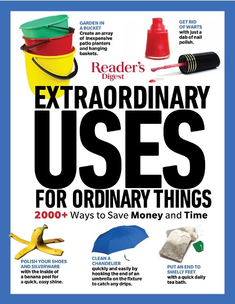 Readers Digest Extraordinary Uses for Ordinary Things New Edition