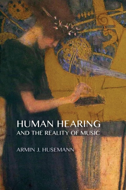 Human Hearing and the Reality of Music