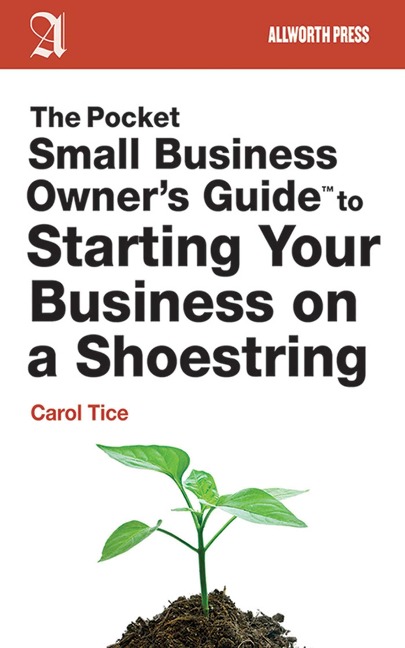 The Pocket Small Business Owners Guide to Starting Your Business on a Shoestring