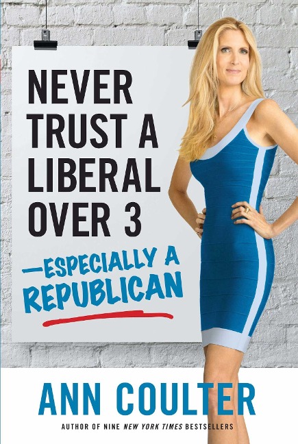 Never Trust a Liberal Over Three?especially a Republican
