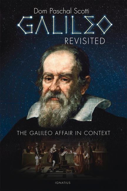 Galileo Revisited: The Galileo Affair in Context