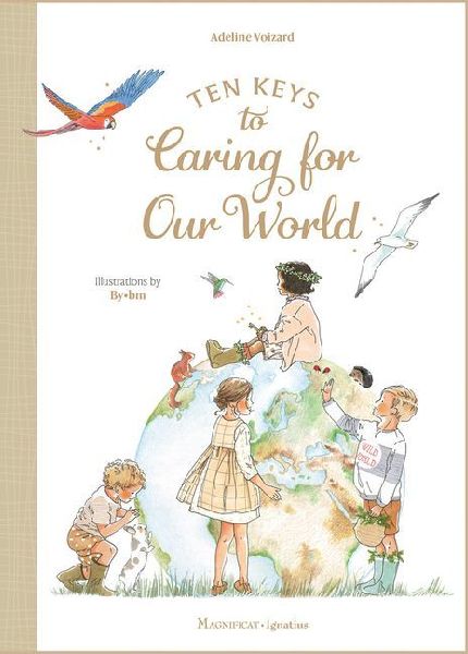 Ten Keys to Caring for Our World: The Ten Keys Series, Book 2