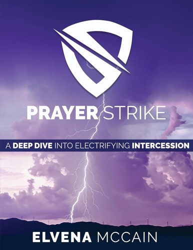 Prayer Strike A Deep Dive Into Electrifying Intercession