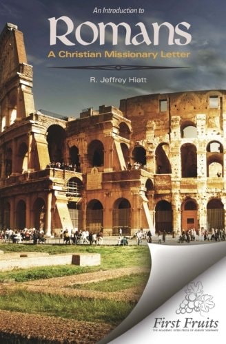 An Introduction to Romans A Christian MIssionary Letter: a Formational and Theological Interpretation