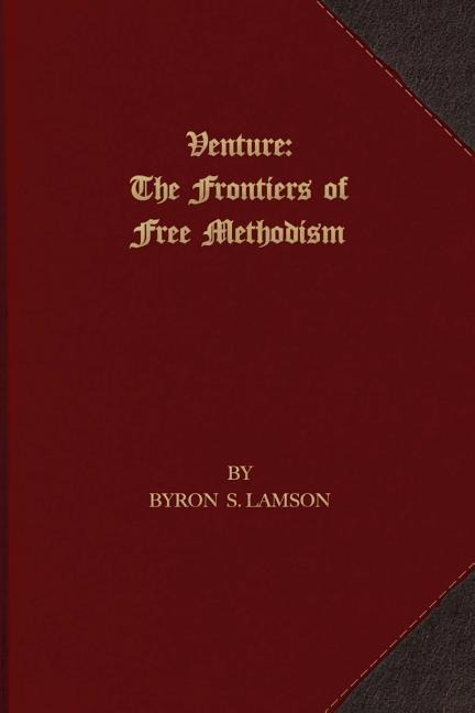Venture: The Frontiers of Free Methodism