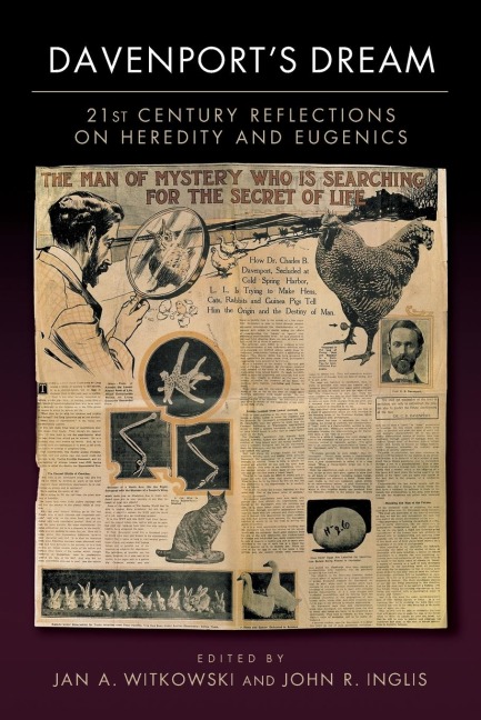 Davenports Dream: 21st Century Reflections on Heredity & Eugenics