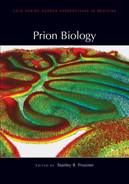 Prion Biology: Prion Biology and Diseases