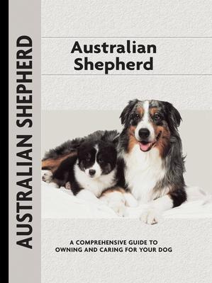 Australian Shepherd (Comprehensive Owner's Guide)
