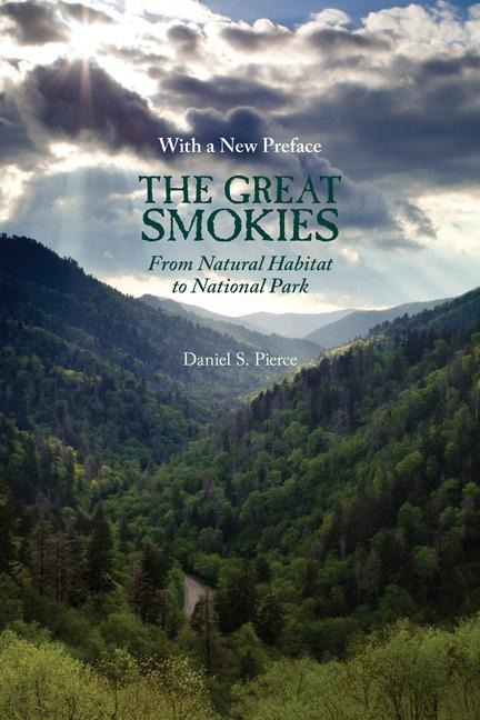 The Great Smokies: From Natural Habitat to National Park