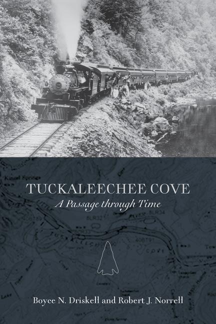 Tuckaleechee Cove: A Passage Through Time