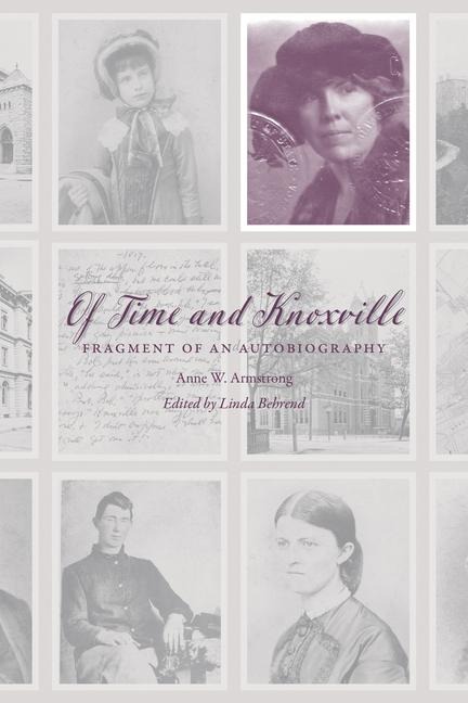 Of Time and Knoxville: Fragment of an Autobiography