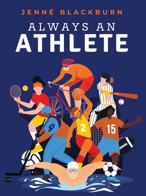 Always an Athlete